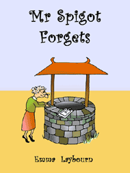 cover of free children's online story Mr Spigot Forgets