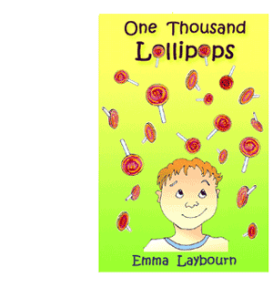 One Thousand LOllipops: the cover of the free children's ebook by Emma Laybourn